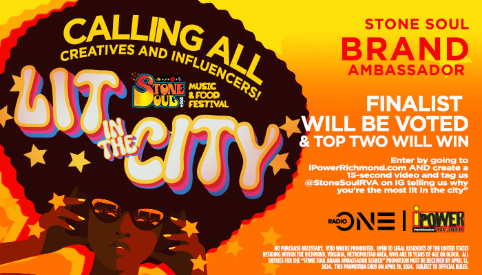 Lit In The City Stone Soul Brand Ambassador Contest | iOne Local Sales | 2024-04-01